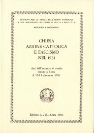 Chiesa Azione cattolica e fascismo nel 1931